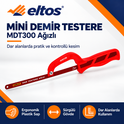Eltos Mini Demir Testere – MDT300 Ağızlı